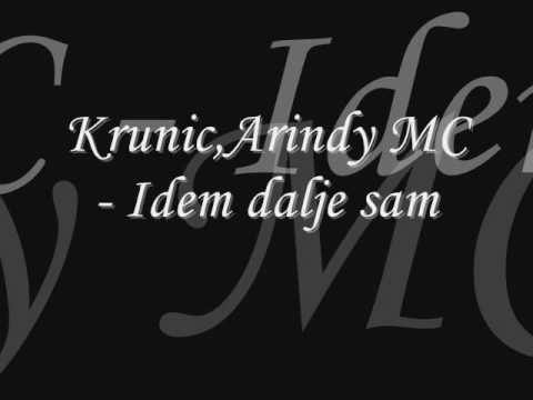 Krunic,Arindy MC -Idem dalje sam