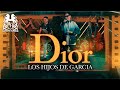Download Lagu Los Hijos De Garcia - Dior Mp3 Free