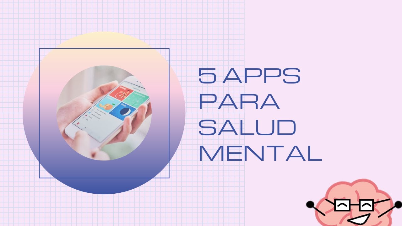 5 aplicaciones para salud mental