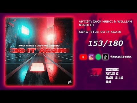 153. Zack Merci & William Nesmith - Do It Again