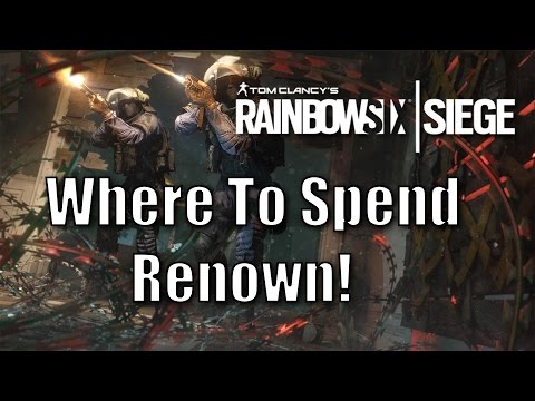 TIPS to Spend RENOWN After Unlocking Operators! - Rainbow Six Siege