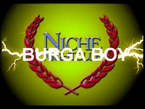 NICHE - BURGA BOY