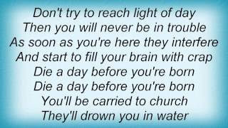 Destruction - Die A Day Before You're Born Lyrics
