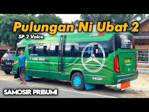 LAGU BATAK PULUNGAN NI UBAT 2 - SP2 VOICE  || BUS SAMPRI 60