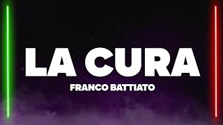 Franco Battiato - La Cura (Testo/Lyrics)