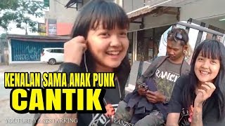 Download lagu SERU-SERUAN KENALAN SAMA ANAK PUNK - ada yang cantik loh awas bikin baper mp3