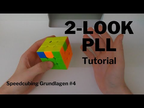 Anfänger PLL - 2-Look PLL Tutorial - CFOP Grundlagen zum speedcuben #4