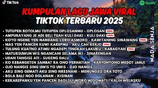 Download lagu kumpulan Lagu Jawa Terbaru 2025 | Oplosan -tutupen botolmu tutupen oplosanmu Full Album Viral Tiktok mp3
