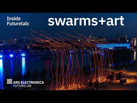 swarms+art  | Ars Electronica Futurelab
