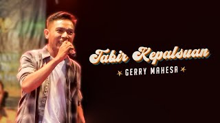 Download lagu Tabir Kepalsuan - Gerry Mahesa (NEW RAFITA Driyorejo Gresik) DM Music mp3