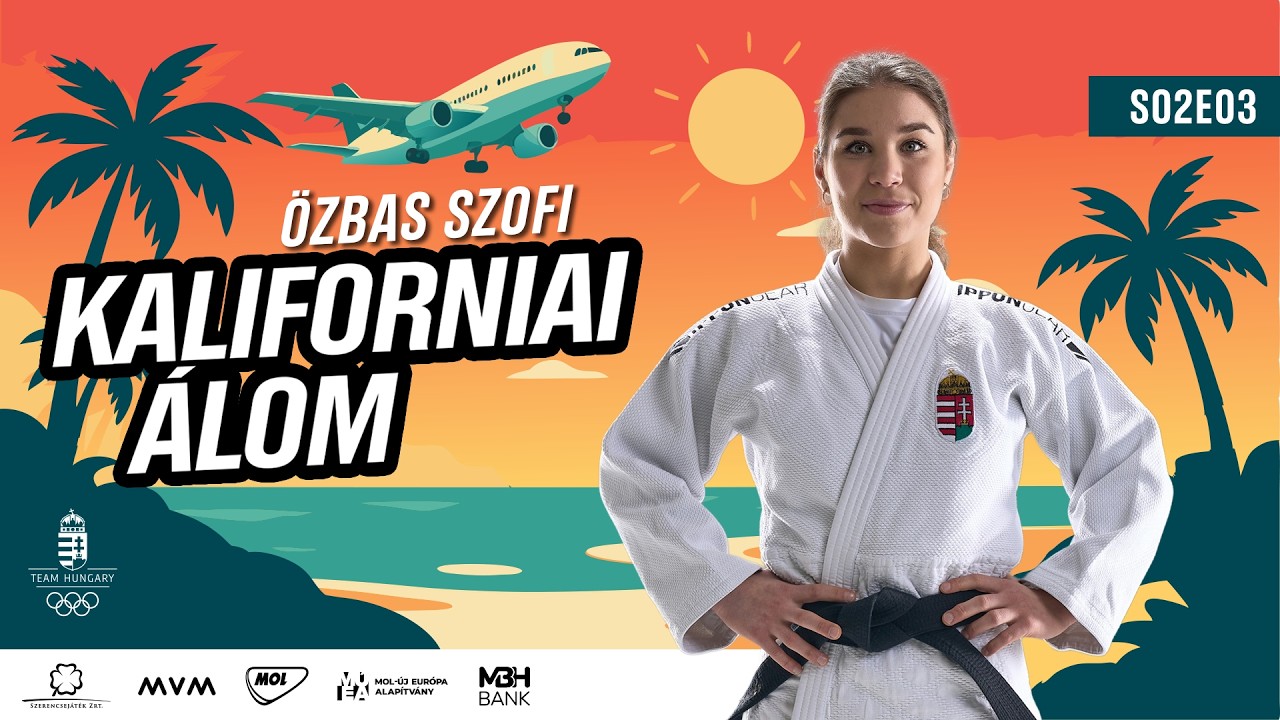 Kaliforniai Álom – Özbas Szofi judoka