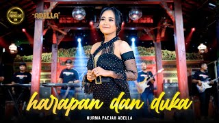 Download lagu HARAPAN DAN DUKA - Nurma Paejah Adella - OM ADELLA mp3 Download lagu HARAPAN DAN DUKA - Nurma Paejah Adella - OM ADELLA mp3