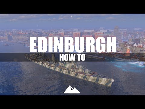 EDINGBURGH, MM ist nicht das Übel! - World of Warships | [How to] [Deutsch] [60fps]
