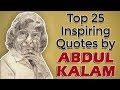 Top 25 Inspirational Motivational Quotes By APJ Abdul Kalam Missile Man Of India