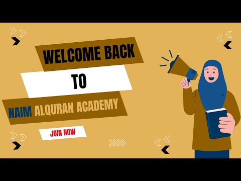 welcome back to Naim Alquran Academy 🥰