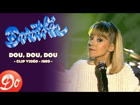 Dorothée - Dou, dou, dou | CLIP OFFICIEL - 1989