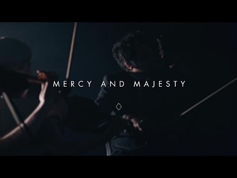 Thumbnail for Mercy and Majesty video