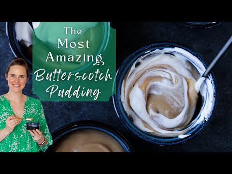 THE MOST AMAZING BUTTERSCOTCH PUDDING: Learn easily how to make homemade butterscotch pudding!