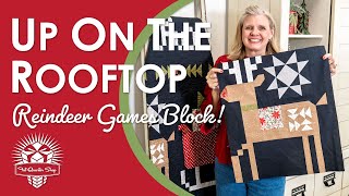 Deerly Beloved, We Love this Christmas Mystery!🎅 2025 Up on the Rooftop Quilt Along FQS🎄Pt 3