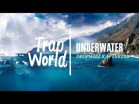 Dropwizz x Afterfab - Underwater