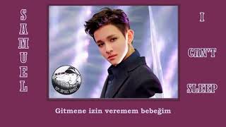 [ONE] 4. Samuel - I Can't Sleep (Türkçe Altyazılı)