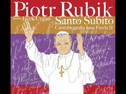 Lolek - Santo Subito - Cantobiografia JP2