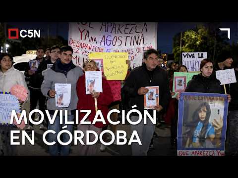 CINCO DÍAS SIN AGOSTINA: MARCHAN los FAMILIARES