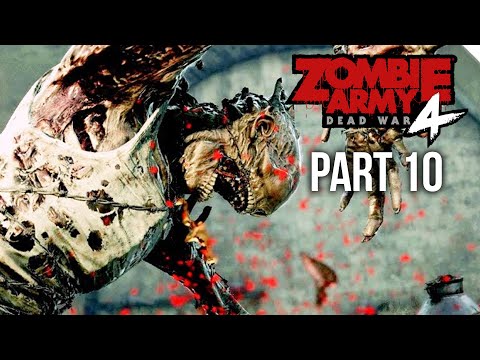 ZOMBIE ARMY 4 DEAD WAR Gameplay Walkthrough Part 10 - SCREAMER