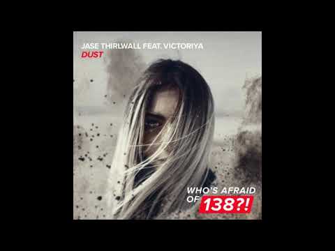 Jase Thirlwall feat. Victoriya - Dust (Extended Mix)