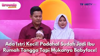 Download lagu Ada Istri Kecil! Padahal Sudah Jadi Ibu Rumah Tangga Tapi Mukanya Babyface! - BROWNIS (3/6/25) P2 mp3