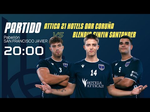 🔴 DIRECTO | 20:00 | ATTICA 21 HOTELS OAR CORUÑA -  BLENDIO SINFIN SANTANDER
