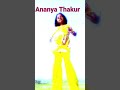 Ananya Thakur