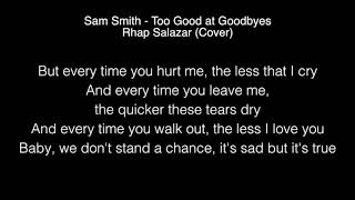 Sam Smith - Too Good at Goodbyes Lyrics