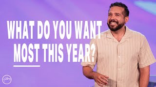 What Do You Want Most This Year? | Allans Sancho