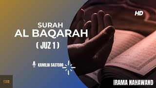 Download lagu MUROTTAL SURAH AL BAQARAH JUZ #1 | IRAMA NAHAWAND - KAMILIN SASTORO mp3