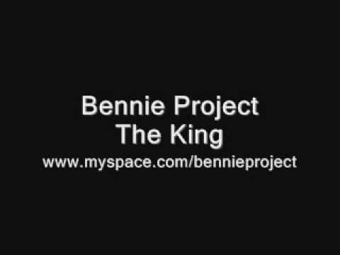 Bennie Project - The King