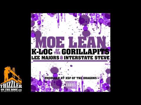 K-Loc of Gorilla Pits x Lee Majors x Interstate Steve - Moe Lean [Thizzler.com]