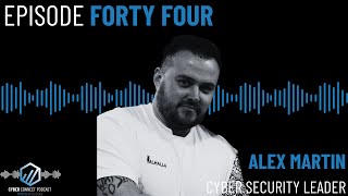 The truth about cyber, AI, quantum security & skills gap w/ Alex Martin