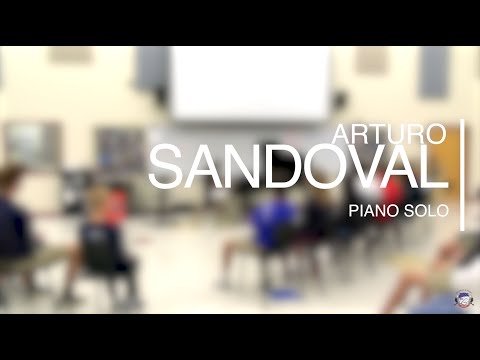 Arturo Sandoval | Piano Solo