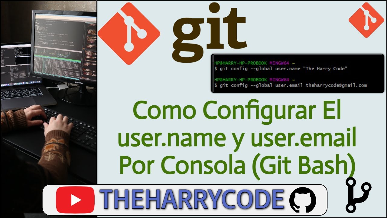 Curso de Git | Como Configurar El user.name y user.email (Configuración Git) Por La Consola Git Bash