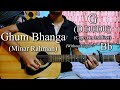 Ghum Bhanga | Minar Rahman | Easy Guitar Chords Lesson+Cover, Strumming Pattern, Progressions...