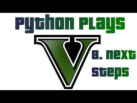 Next steps for self driving vehicles Python plays GTA p 8