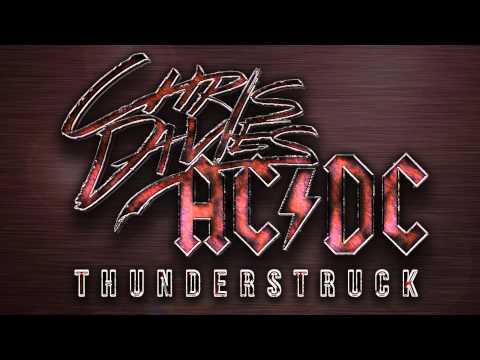 ACDC vs. Chris Davies - Thunderstruck (Chris Davies Remix)