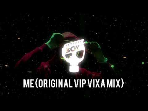 PsychicBoy - Me VIP (Original Vixa Mix)