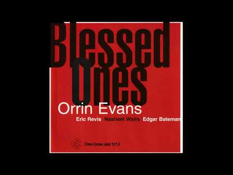 Orrin Evans Trio (Eric Revis & Nasheet Waits) - Bright Size Life (2001 Criss Cross)