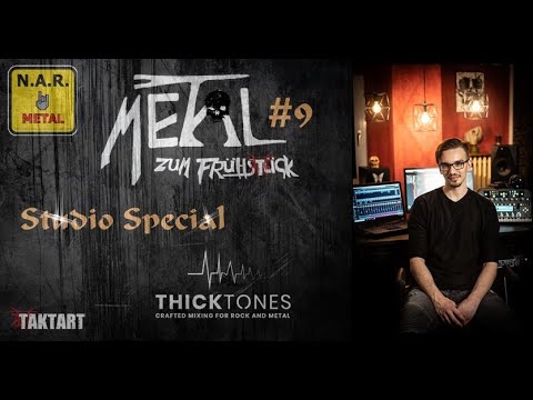 Metal zum Frühstück #9 (Studio-Special - THICK TONES - Wiehl) #metalzumfrühstück #taktartcon
