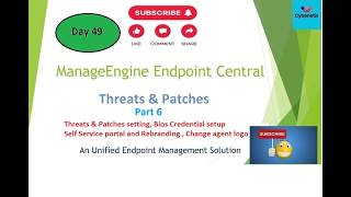 ManageEngine Endpoint Central Threats & Patches Settings, Self Service Portal & Rebranding Explained