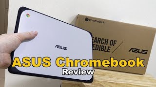 ASUS CHROMEBOOK REVIEW 11.6 inch