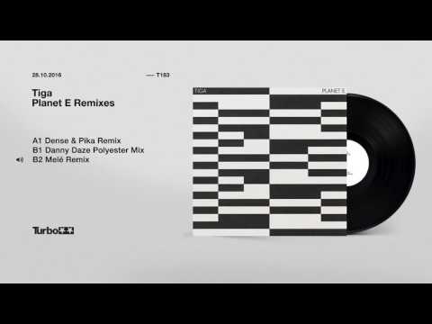 Tiga - Planet E (Melé Remix)