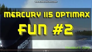 preview picture of video 'Mercury 115 Optimax Fun #2 ( 1080p ) HD'